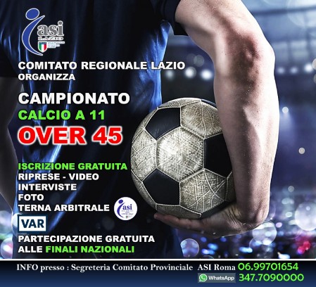CAMPIONATO ASI - OVER 45 - CALCIO A 11 CAMPIONATO ASI - OVER 45 - CALCIO A 11