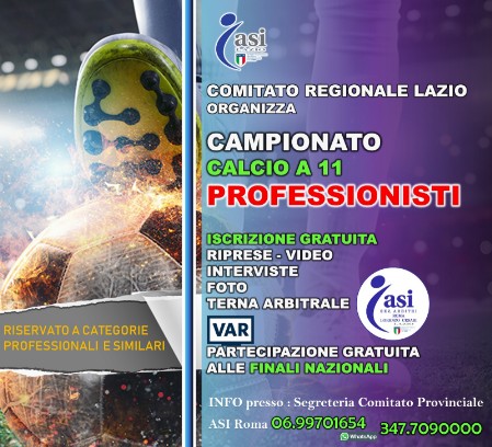 CAMPIONATO ASI - PROFESSIONISTI - CALCIO A 11 CAMPIONATO ASI - PROFESSIONISTI - CALCIO A 11