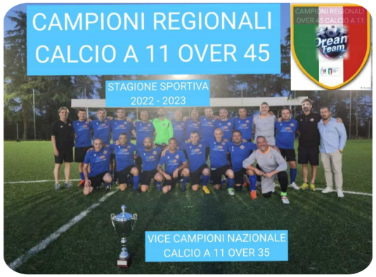 CAMPIONI REGIONALI - OVER45 - CALCIO CAMPIONI REGIONALI - OVER45 - CALCIO