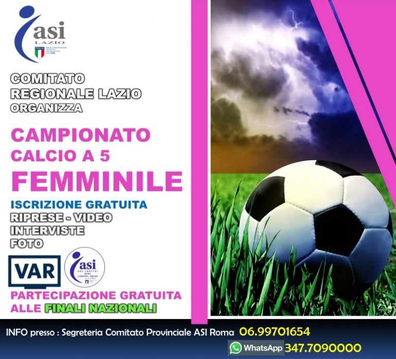 CAMPIONATO ASI - FEMMINILE- CALCIO A 5 CAMPIONATO ASI - FEMMINILE- CALCIO A 5